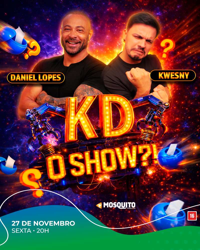 Daniel Lopes e Kwesny - KD o Show ?!